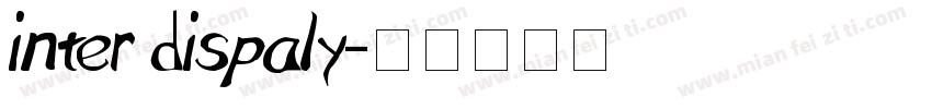 inter dispaly字体转换